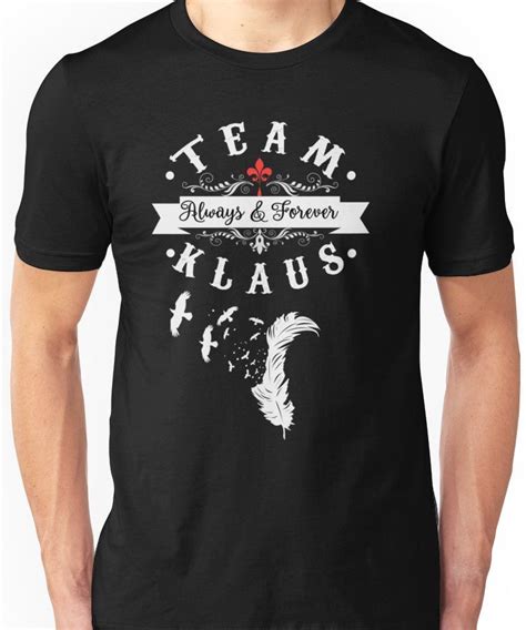 Team Klaus T Shirt By Ksuann Vampire Diaries Shirts Vampire Diaries Outfits The Originals