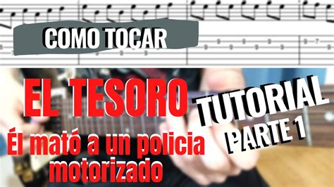 EL TESORO de El Mató a un Policia Motorizado Tutorial de GUITARRA