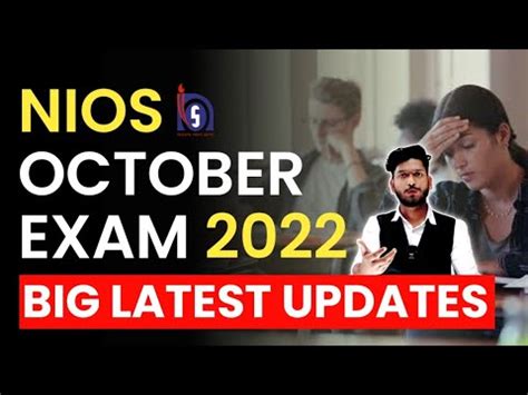 Nios Latest Updates October 2022 Examination Theory Exam Practical