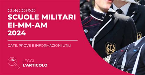 Concorso Scuole Militari 2024 Date Prove E Informazioni Utili