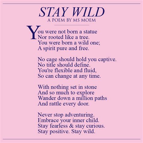 Stay Wild | A Poem | Ms Moem | Poems. Life. Etc.