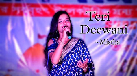 Teri Deewani Kailash Kher Mistha Stage Performance Youtube