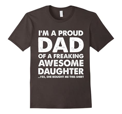 Mens Im A Proud Dad Of A Freaking Awesome Daughter T Shirt