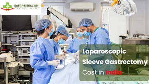 Laparoscopic Sleeve Gastrectomy Cost In India Safartibbi