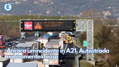 Ancora un incidente in A21 Autostrada nuovamente chiusa ÈliveBrescia TV