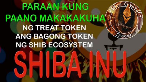 Paraan Kung Paano Makakuha Ng Treat Token Ang Bagong Token Ng Shiba