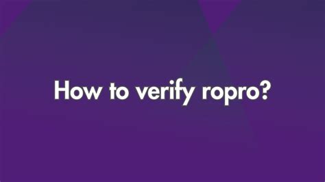 How To Verify Ropro YouTube