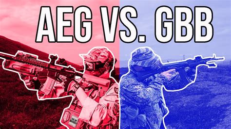 Airsoft Aeg Vs Gbb Which Is Better Youtube