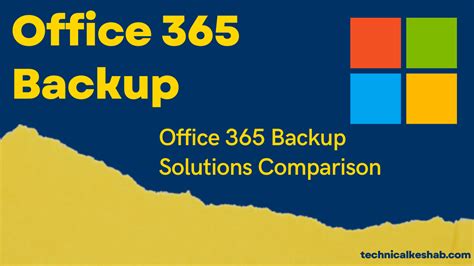 Office 365 Backup Solutions Office 365 Backup Solutions Comparison