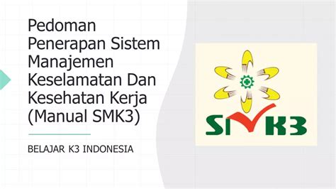 Pedoman Penerapan Sistem Manajemen K3