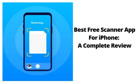 Best Free Scanner App For IPhone A Complete Guide