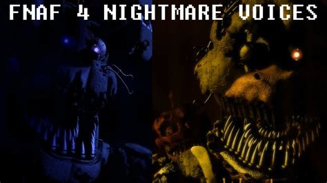 FNAF 4 NIGHTMARE ANIMATRONIC VOICES | Fnaf, Nightmare, The voice