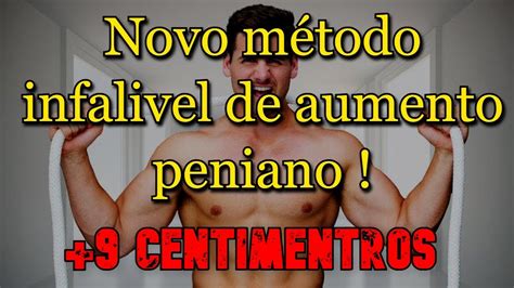 Aumento Peniano Como Aumentar O Tamanho Do P Nis Como Aumentar O