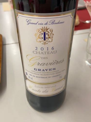 Ch Teau Des Gravi Res Cuv E Sp Cial Hauts Du Bernet Graves Vivino Us