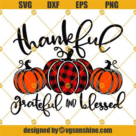 Thankful Grateful Blessed Svg Thanksgiving Svg Buffalo Plaid Svg