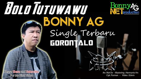 Bonny Ag Bolo Tutuwawu Official Music Video Bonny Ag Net