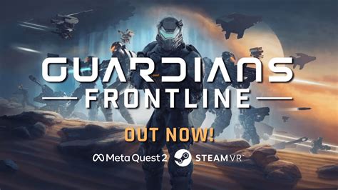 Guardians Frontline Launch Trailer Quest Steamvr Youtube