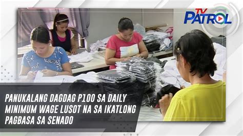 Panukalang Dagdag P Sa Daily Minimum Wage Lusot Na Sa Ikatlong