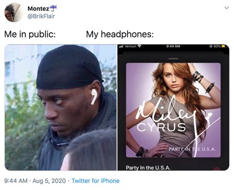 Miley Me In Public My Headphones Know Your Meme