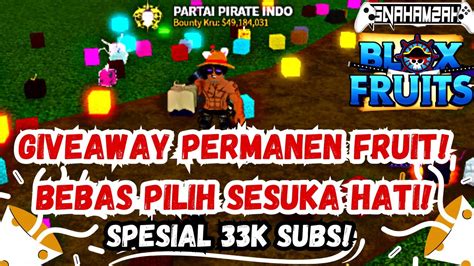 Giveaway Permanen Fruit Bebas Pilih E Wallet Spesial K Subs