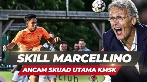 PELATIH KMSK PUSING MARSELINO ANCAM SKUAD UTAMA YouTube