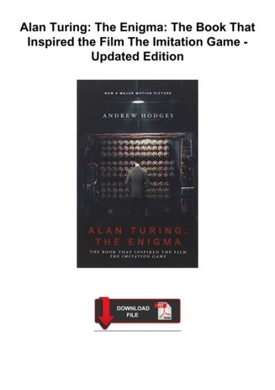 Alan Turing The Enigma The Book That Inspired The Film The Imitation