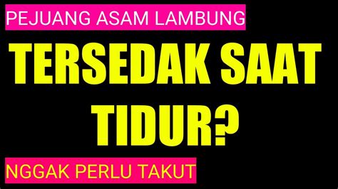 Saat Tidur Tiba Tiba Tersedak Dan Terbangun Dan Untuk Nafas Kayak Batuk