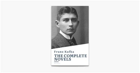 Franz Kafka The Complete Novels On Apple Books