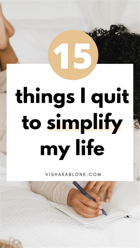 How To Simplify Life 15 Things I Quit To Simplify Life Simplifying