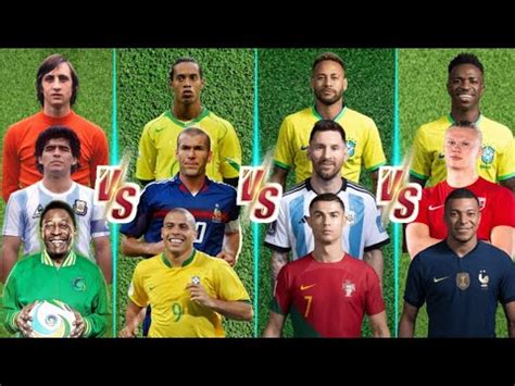 Messi Ronaldo Neymar Vs Mbappe Haaland Vinicius V Pele Maradona Cruyff