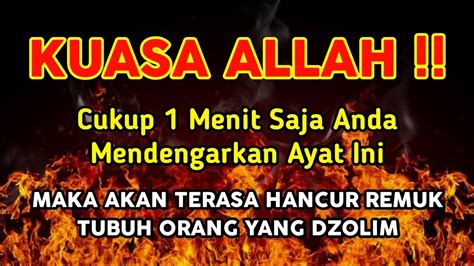 DENGAN KUASA ALLAH Kabar Duka Akan Menimpa Orang Yang Berbuat Dzolim