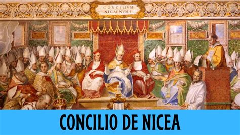 Concilio De Nicea D C Atanasio Vs Arrio Constantino Osio