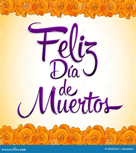 Feliz Dia De Muertos Happy Day Of The Death Spanish Text Stock Vector