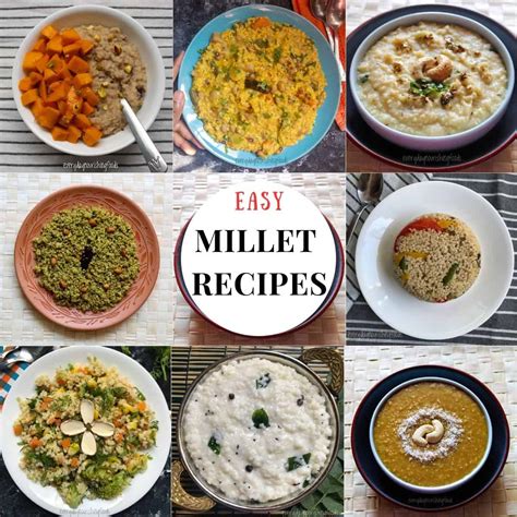 Best Millet Recipes For Breakfast Lunch And Dinner Indian And More