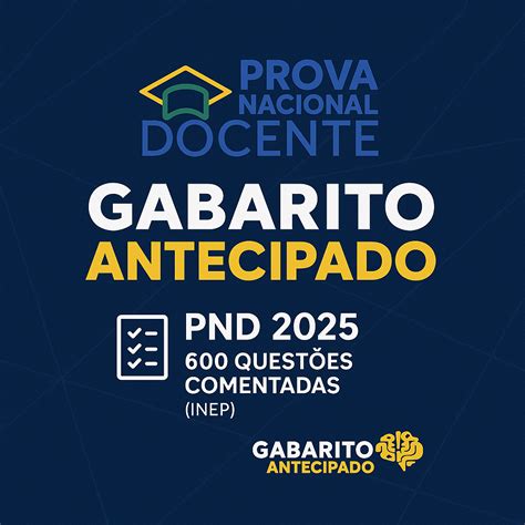 Gabarito Pnd Sp 2025 - Gabarito Antecipado - PND 2025 | 600 Questões Comentadas (INEP) - G...