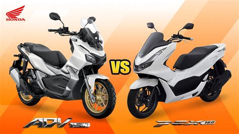 Honda Adv 150 Vs Pcx 160 Quick Review Youtube