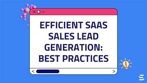 Efficient Saas Sales Lead Generation Best Practices