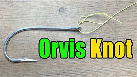 How To Tie The Orvis Knot Easy Small And Quick Youtube