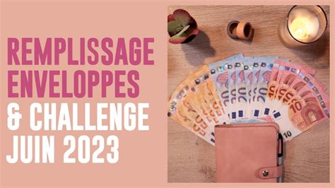 Remplissage Des Enveloppes Juin Challenge Reprise Gestion Budget