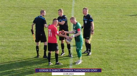 Górnik Zabrze Gwarek Tarnowskie Góry 1 0 Gol Marcina Wodeckiego daje