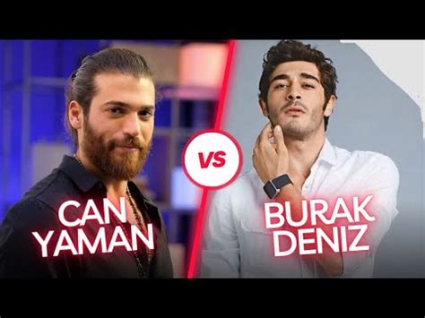 Can Yaman Vs Burak Deniz The Ultimate Showdown Of Biographies Net