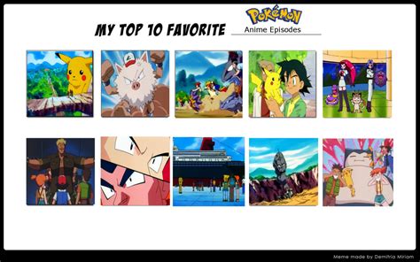 Top 10 Pokemon Anime Episodes by whosaskin on DeviantArt