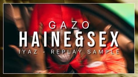 Gazo Haineandsex Replay Sample Drill Remix Youtube