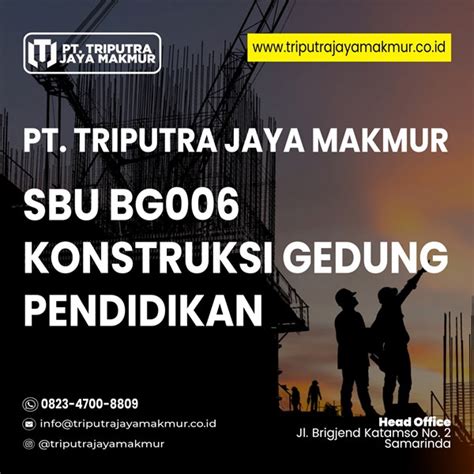 Jual SBU BG006 KONSTRUKSI GEDUNG PENDIDIKAN SAMARINDA BALIKPAPAN Oleh