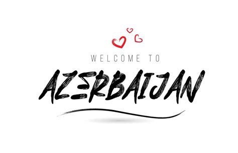 Welcome To AZERBAIJAN Country Text Typography With Red Love Heart And