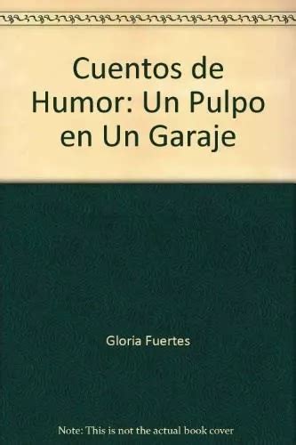 Cuentos De Humor Un Pulpo En Un Garaje De Sin Editorial Susaeta