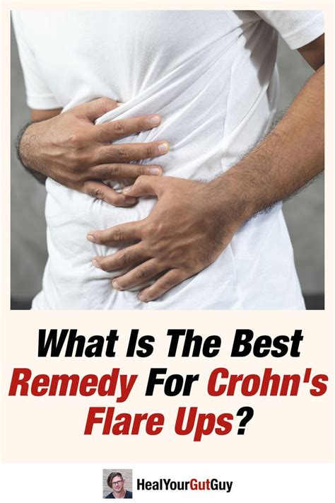 What Is The Best Remedy For Crohn S Flare Ups Artofit