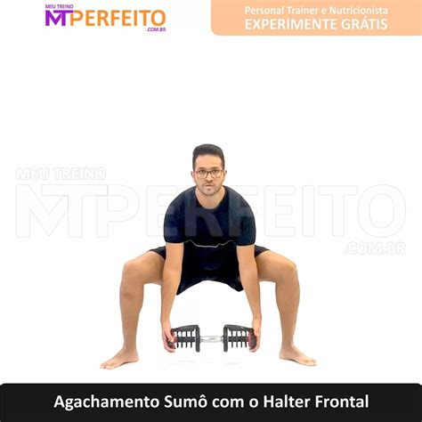 Agachamento Sumô Com O Halter Frontal Meu Treino Perfeito