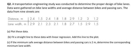 Solved Q2 A Transportation Engineering Study Was Conducted Chegg