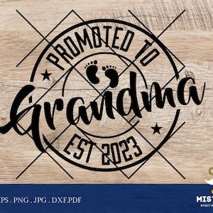 Promoted To Grandma Est Svg Png Dxf Reverse Eps Etsy